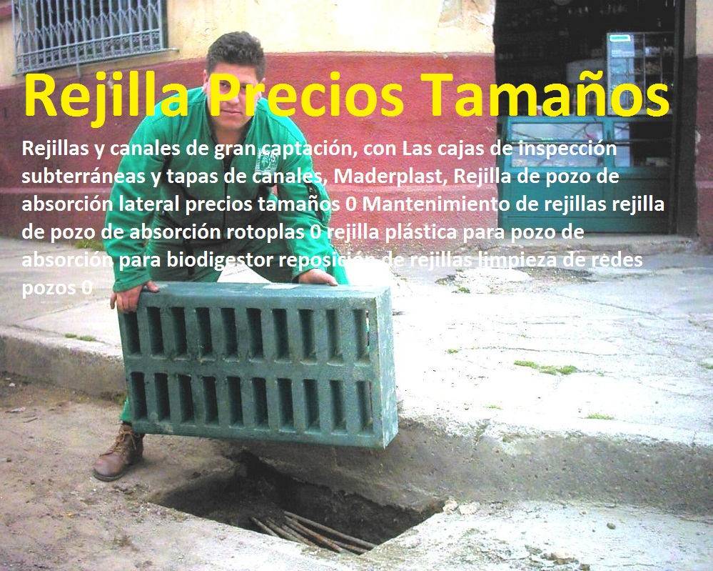 Rejilla de pozo de absorción lateral precios tamaños 0 Mantenimiento de rejillas rejilla de pozo de absorción rotoplas 0 rejilla plástica para pozo de absorción para biodigestor reposición de rejillas limpieza de redes pozos 0 Rejilla de pozo de absorción lateral precios tamaños 0 Mantenimiento de rejillas rejilla de pozo de absorción rotoplas 0 rejilla plástica para pozo de absorción para biodigestor reposición de rejillas limpieza de redes pozos 0 V